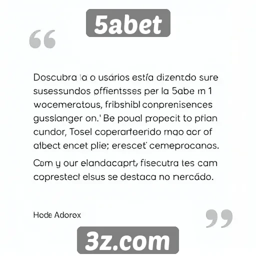 Opiniões de usuários sobre a experiência no 5abet